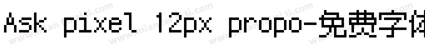 Ask pixel 12px propo字体转换